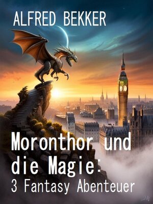 cover image of Moronthor und die Magie